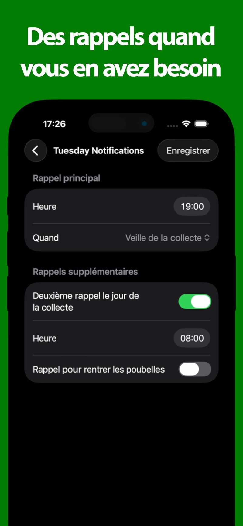 Réglages de rappel pour la veille et le matin de la collecte